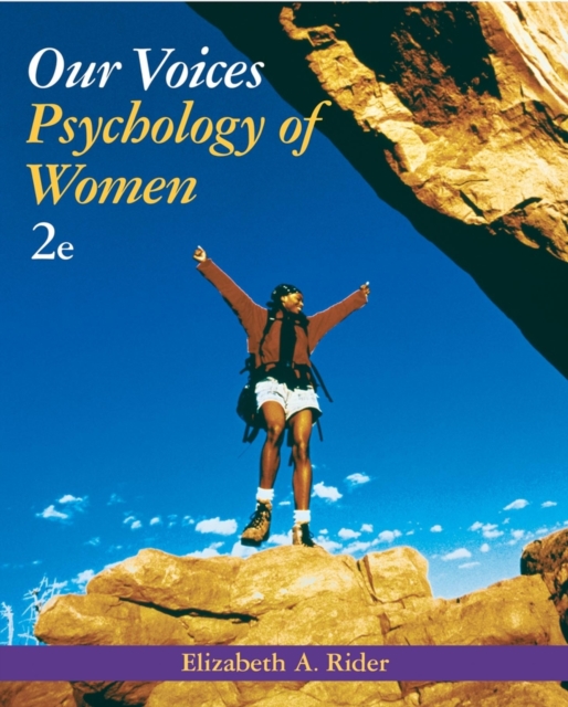 Our Voices: Psychology of Women - Elizabeth A. Rider