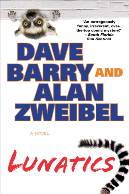 Lunatics - Dave Barry