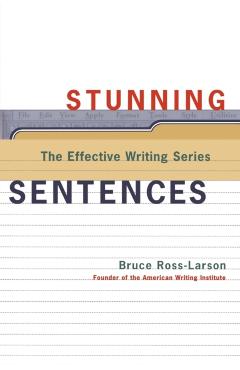 Coperta cărții 'Stunning Sentences - Bruce Ross-larson'