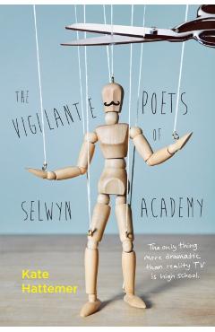 The Vigilante Poets of Selwyn Academy - Kate Hattemer