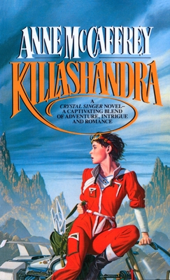 Killashandra - Anne Mccaffrey