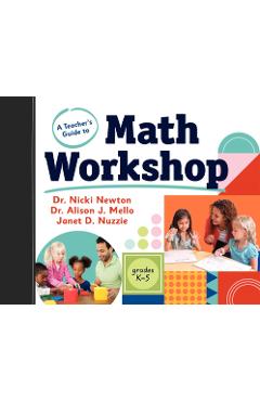 Coperta cărții 'A Teacher's Guide to Math Workshop - Nicki Newton'