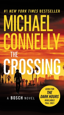 The Crossing - Michael Connelly