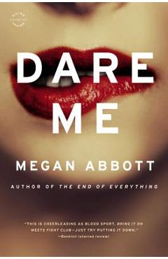 Coperta cărții 'Dare Me - Megan Abbott'