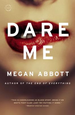 Coperta cărții 'Dare Me - Megan Abbott'