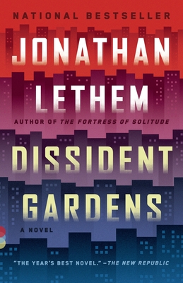 Dissident Gardens - Jonathan Lethem