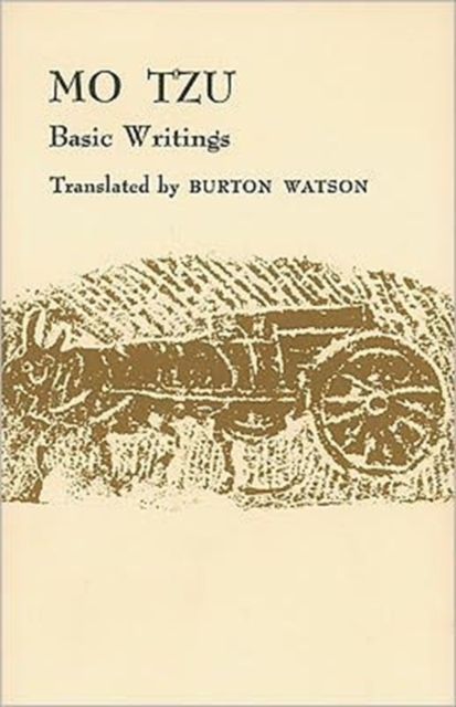 Mo Tzu: Basic Writings - Burton Watson