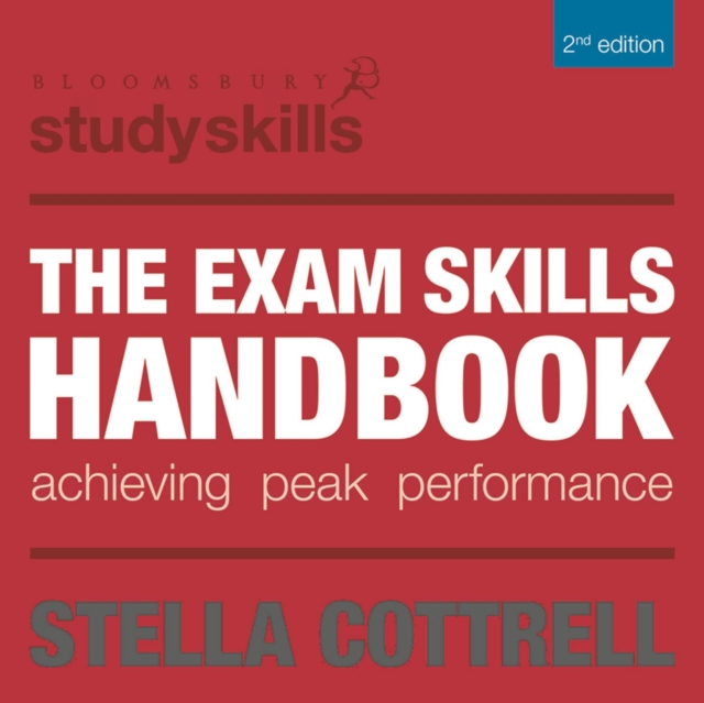 The Exam Skills Handbook: Achieving Peak Performance - Stella Cottrell