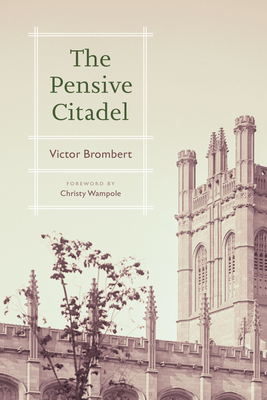 The Pensive Citadel - Victor Brombert