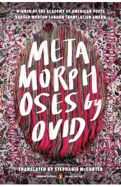 Metamorphoses: (Penguin Classics Deluxe Edition) - Ovid