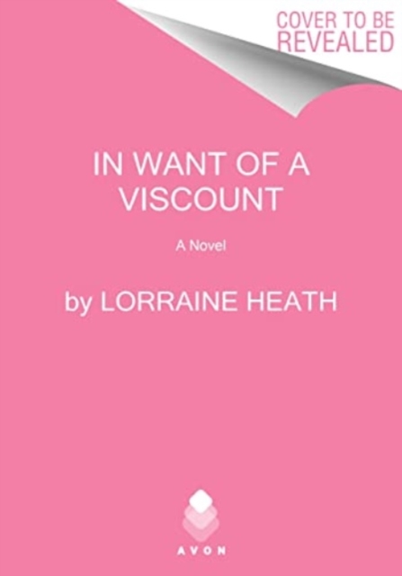 In Want of a Viscount - Lorraine Heath