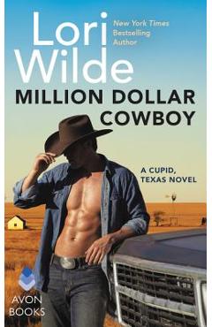 Poza produsului Million Dollar Cowboy - Lori Wilde