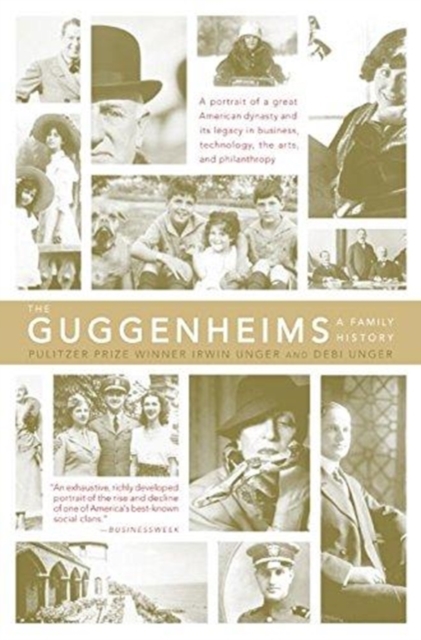 The Guggenheims: A Family History - Debi Unger