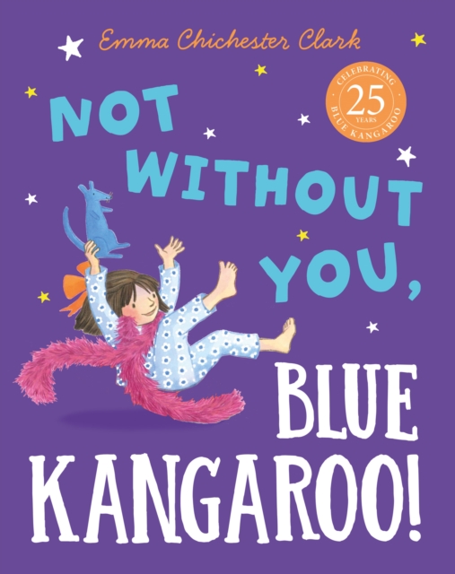 Not Without You, Blue Kangaroo - Emma Chichester Clark