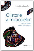 O istorie a miracolelor - Joachim Bouflet