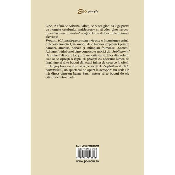 Prozac 101 pastile pentru bucurie - Adriana Babeti