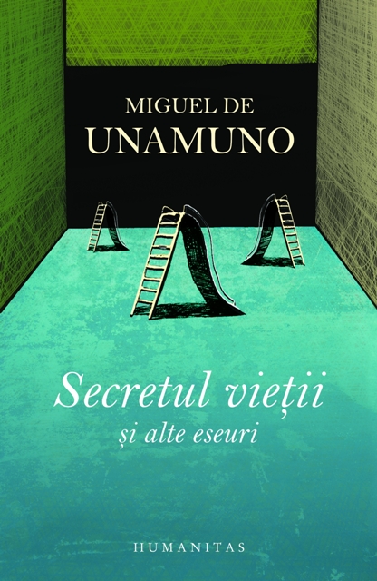 Coperta cărții 'Secretul vietii si alte eseuri - Miguel De Unamuno'
