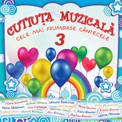 Imaginea produsului 'CD Cutiuta muzicala - Cele mai frumoase cantecele 3'