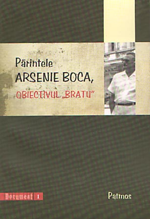 Parintele Arsenie Boca - Obiectivul 
