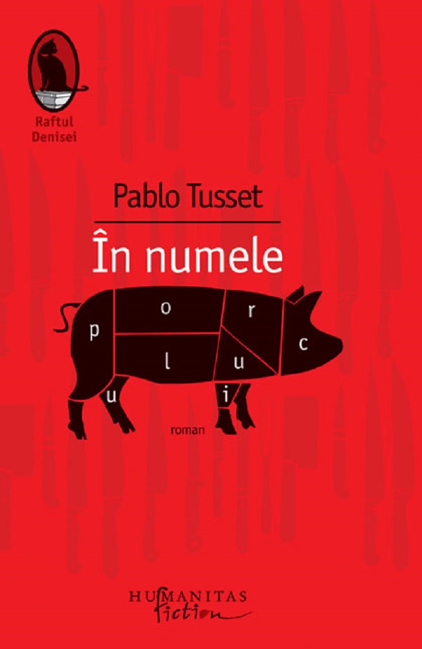 In numele porcului - Pablo Tusset