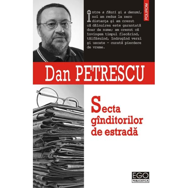 Secta ginditorilor de estrada - Dan Petrescu