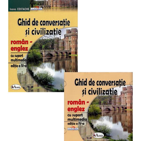 Ghid de conversatie si civilizatie roman-englez + CD - Ioana Costache
