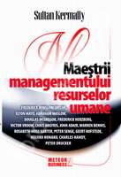 Coperta cărții 'Maestrii managementului resurselor umane - Sultan Kermally'