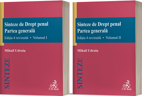Sinteze de drept penal. Partea generala Vol.1 + Vol.2 Ed.4 - Mihail Udroiu