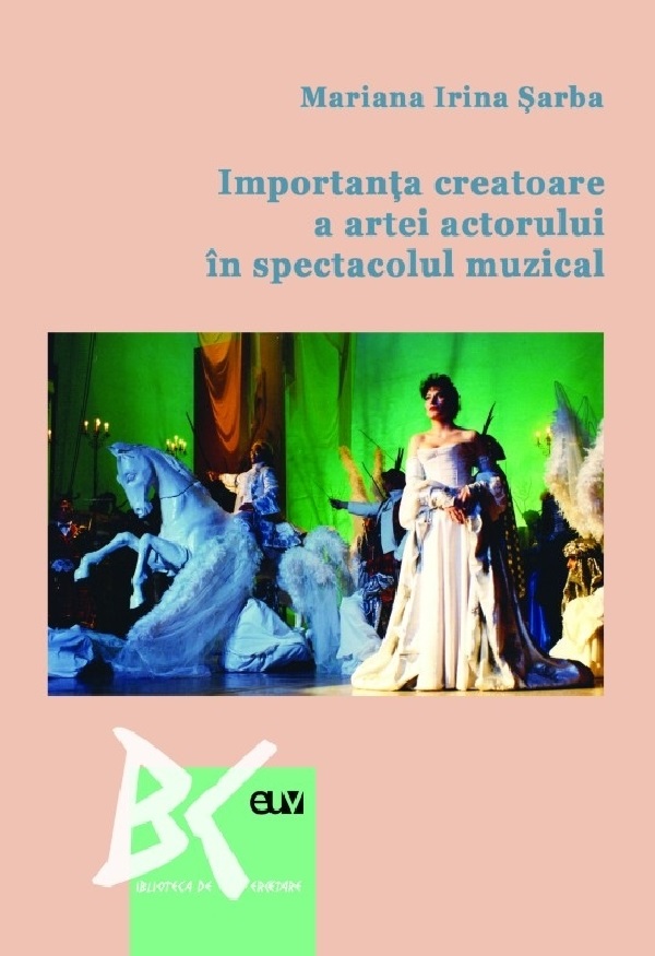 Importanta creatoare a artei actorului in spectacolul muzical - Mariana Irina Sarba