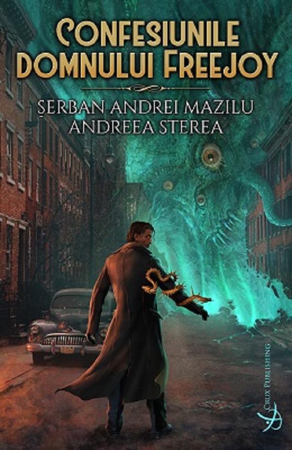 Confesiunile domnului Freejoy - Serban Andrei Mazilu, Andreea Sterea