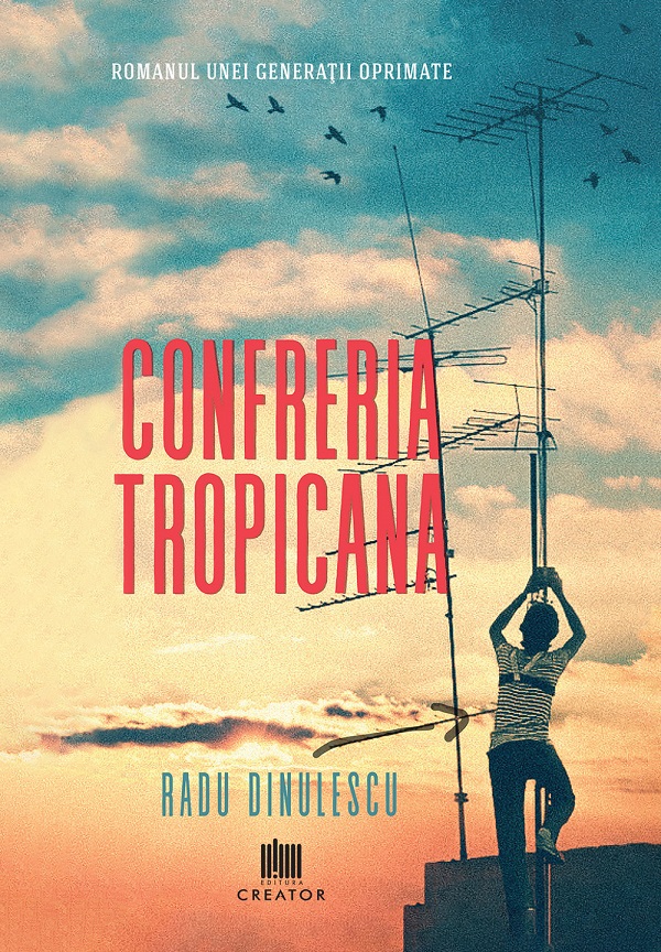 Confreria Tropicana - Radu Dinulescu