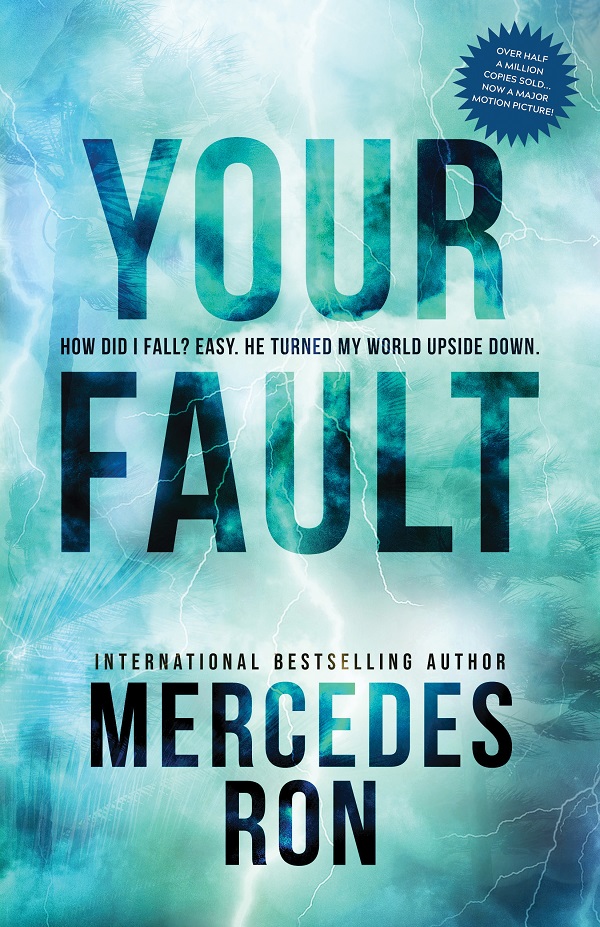 Your Fault. Culpables #2 - Mercedes Ron
