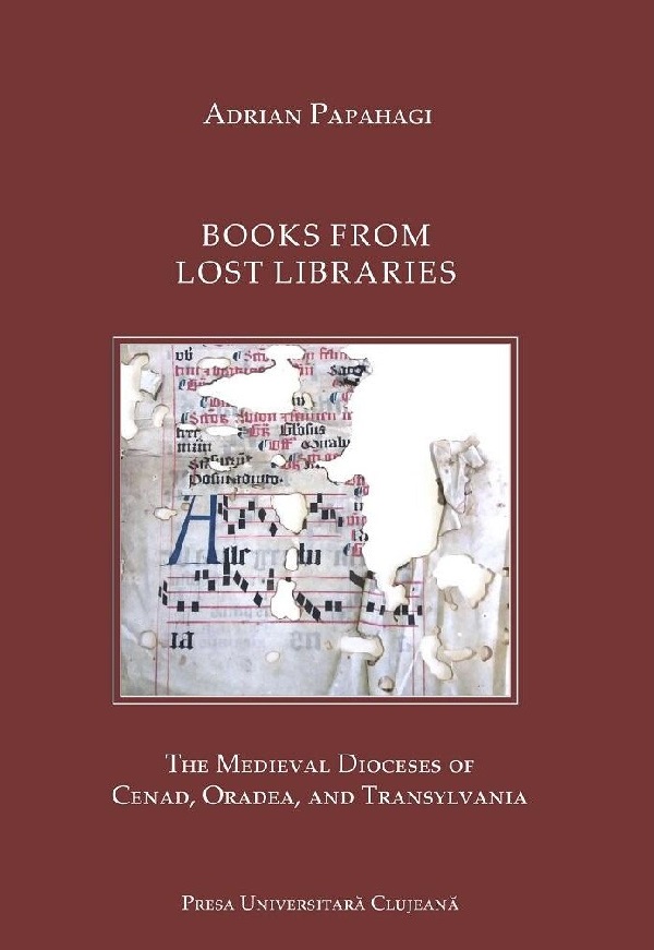 Books from Lost Libraries - Adrian Papahagi