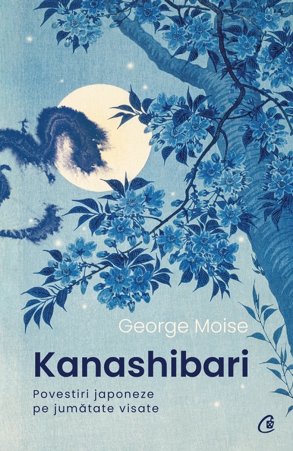 Kanashibari. Povestiri japoneze pe jumatate visate - George Moise
