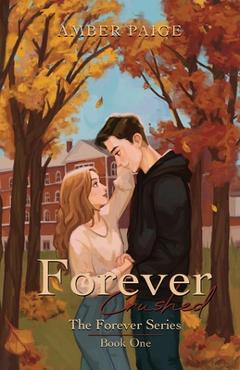 Coperta cărții 'Forever Crushed - Amber Paige'