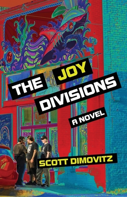 The Joy Divisions - Scott Dimovitz