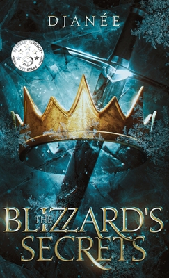 The Blizzard's Secrets - Djanée