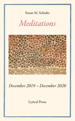 Meditations - Susan M. Schultz