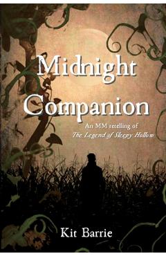 Coperta cărții 'Midnight Companion: An MM retelling of The Legend of Sleepy Hollow - Kit Barrie'