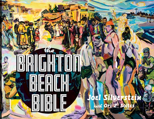 The Brighton Beach Bible - Joel Silverstein