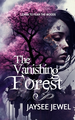 Coperta cărții 'The Vanishing Forest - Jaysee Jewel'