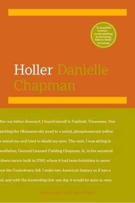 Holler: A Poet Among Patriots - Danielle Chapman