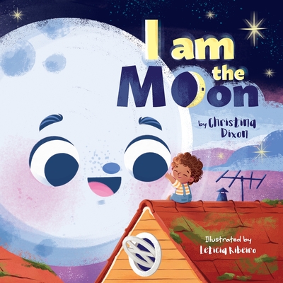 I Am The Moon - Christina Dixon