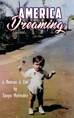 America Dreaming - Tonyo Melendez