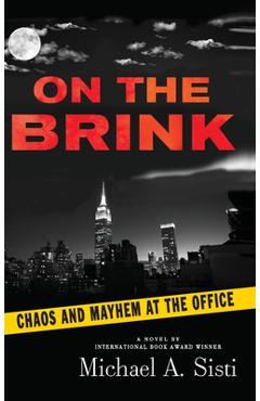 Coperta cărții 'On the Brink - Michael A. Sisti'