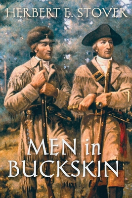 Men in Buckskin - Herbert E. Stover