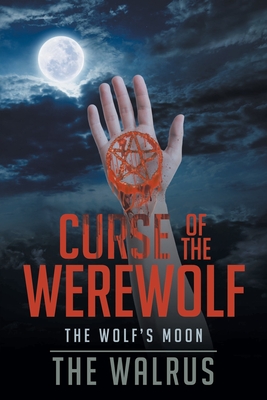 Curse Of The Werewolf: The Wolf's Moon - The Walrus