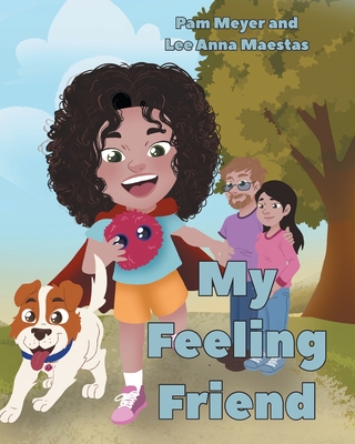 My Feeling Friend - Pam Meyer