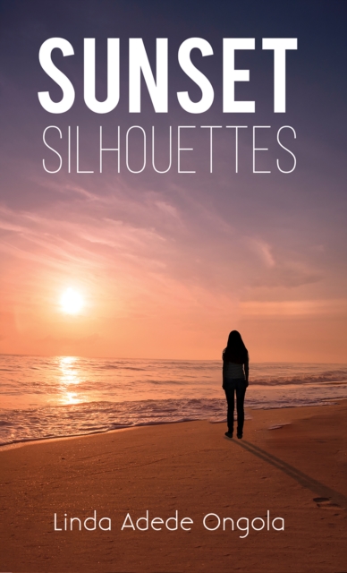 Sunset Silhouettes - Linda Adede Ongola