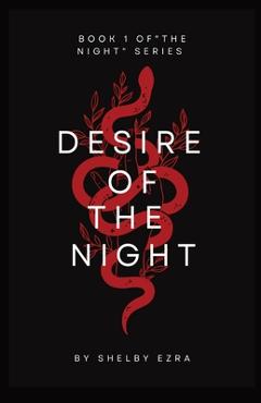 Coperta cărții 'Desire of the Night: Book one of 